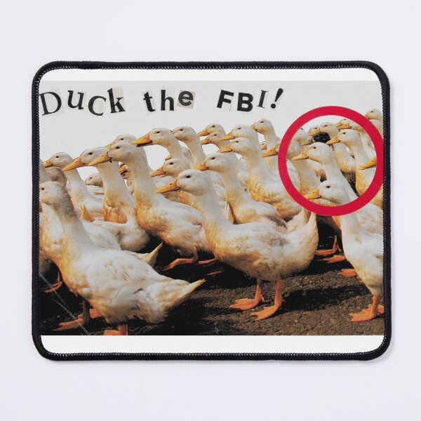 Item preview, Duck the FBI designed and sold by Austin ExclaimationPoint.