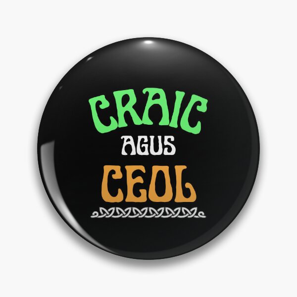 Item preview, Craic Agus Ceol Irish Language Gaeilge Celtic design designed and sold by Irishprints.