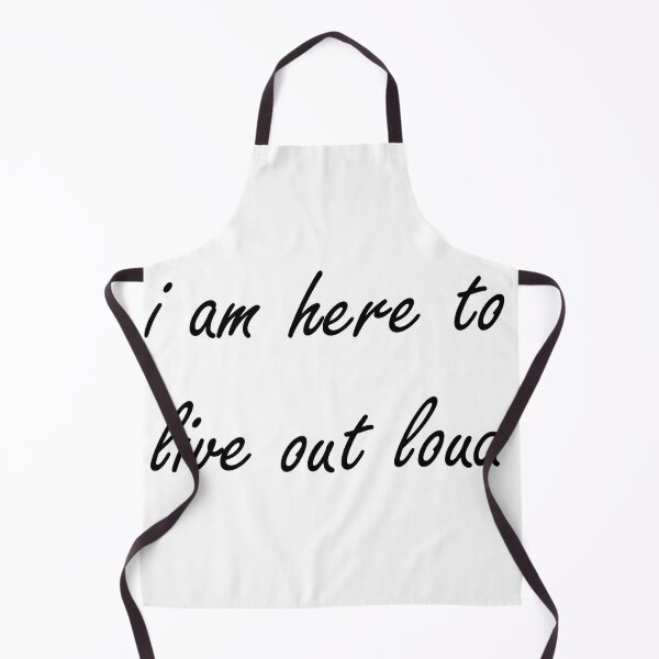 Item preview, I Am Here To Live Out Loud designed and sold by Amineelhailaa.