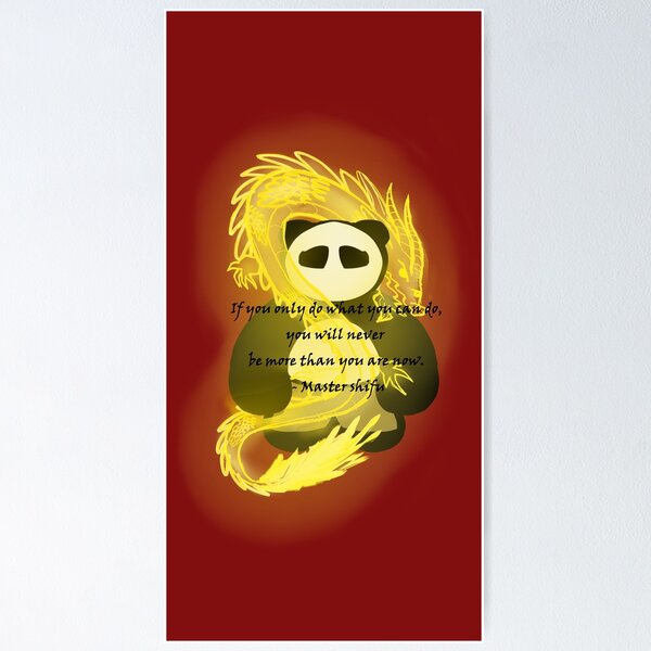 Item preview, Kung fu panda Quote designed and sold by Just13Chillin.