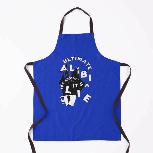 Item preview, ultimate alibi, you know it's a lie! designed and sold by elearor.