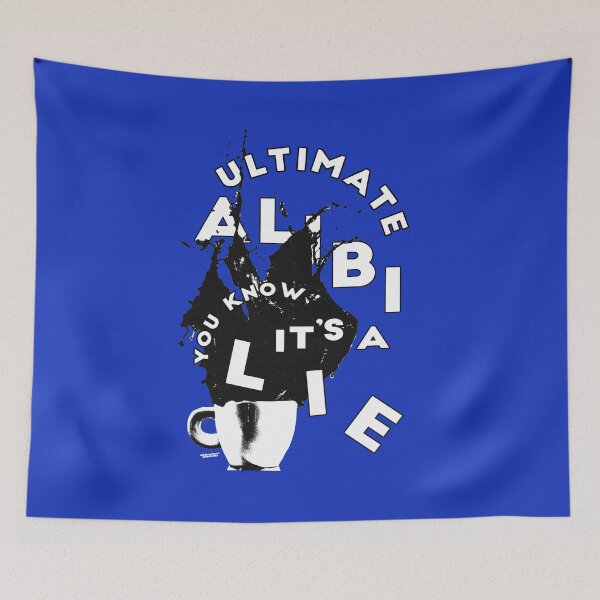 Item preview, ultimate alibi, you know it's a lie! designed and sold by elearor.