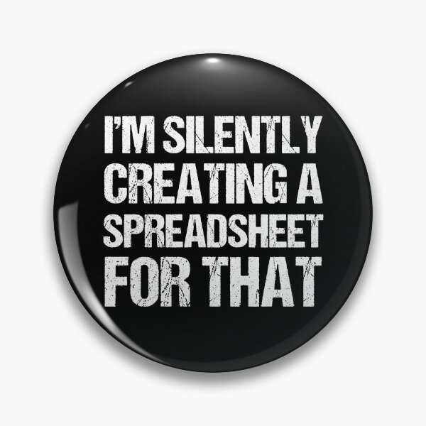 Item preview, I'm Silently Creating A Spreadsheet For That, Funny Accountant designed and sold by TheBestArt2022.