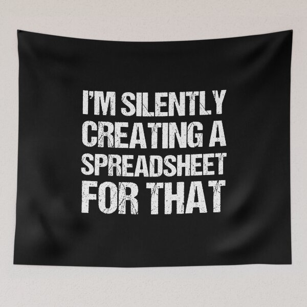 Item preview, I'm Silently Creating A Spreadsheet For That, Funny Accountant designed and sold by TheBestArt2022.