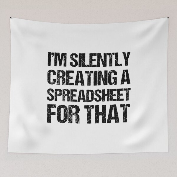 Item preview, I'm Silently Creating A Spreadsheet For That, Funny Accountant designed and sold by TheBestArt2022.