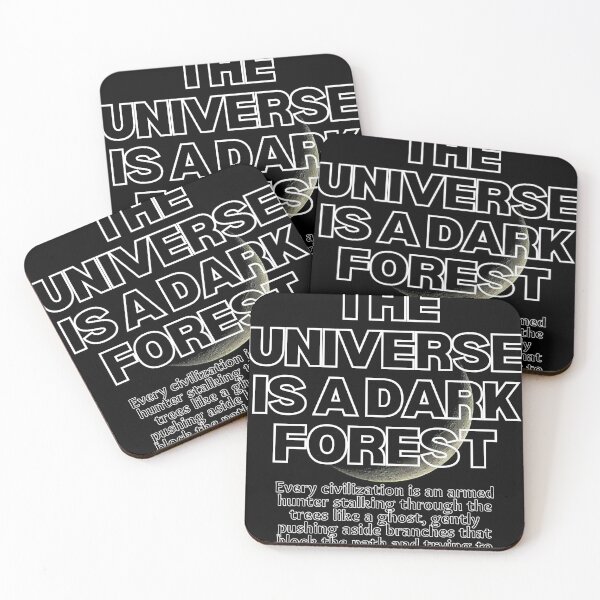 Item preview, Universe is dark forest Cixin Liu quote designed and sold by dragonlisperer.