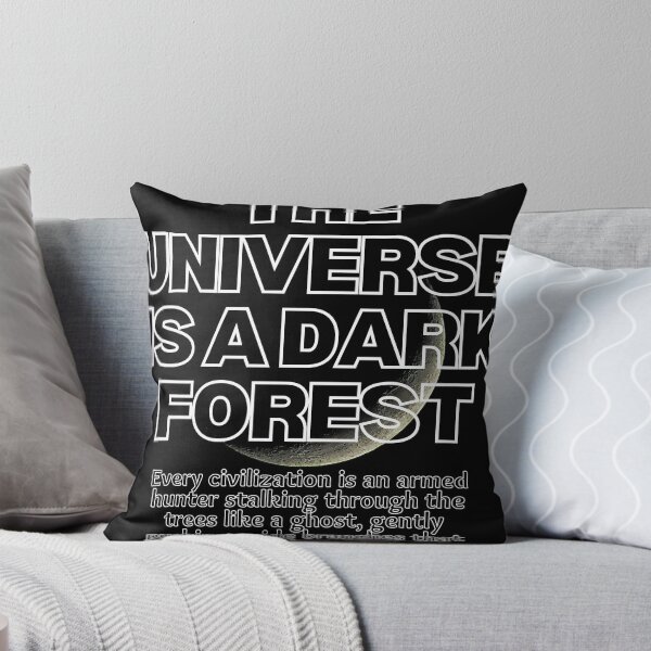 Item preview, Universe is dark forest Cixin Liu quote designed and sold by dragonlisperer.