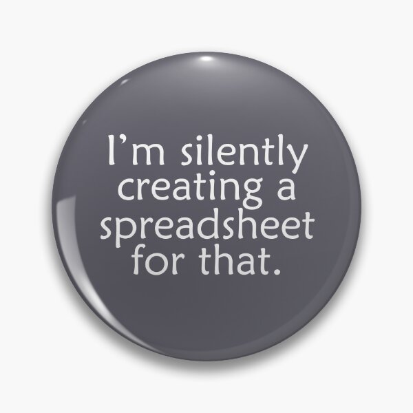 Item preview, I'm Silently Creating A Spreadsheet For That, Funny Accountant designed and sold by TheBestArt2022.