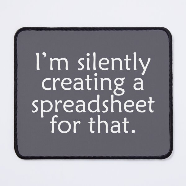 Item preview, I'm Silently Creating A Spreadsheet For That, Funny Accountant designed and sold by TheBestArt2022.