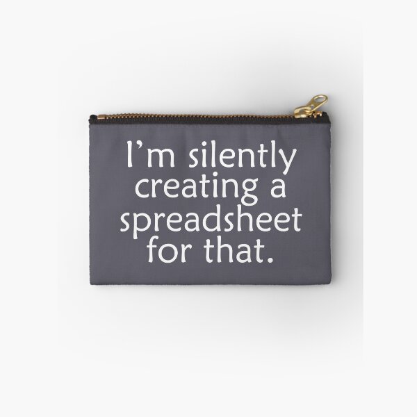Item preview, I'm Silently Creating A Spreadsheet For That, Funny Accountant designed and sold by TheBestArt2022.