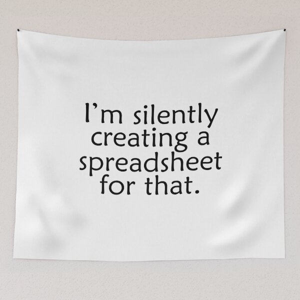 Item preview, I'm Silently Creating A Spreadsheet For That, Funny Accountant designed and sold by TheBestArt2022.