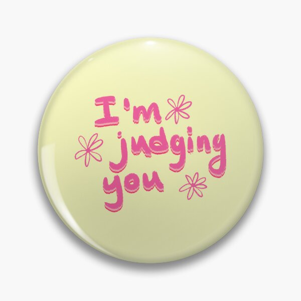Item preview, Im judging you designed and sold by pinkyfish1010.