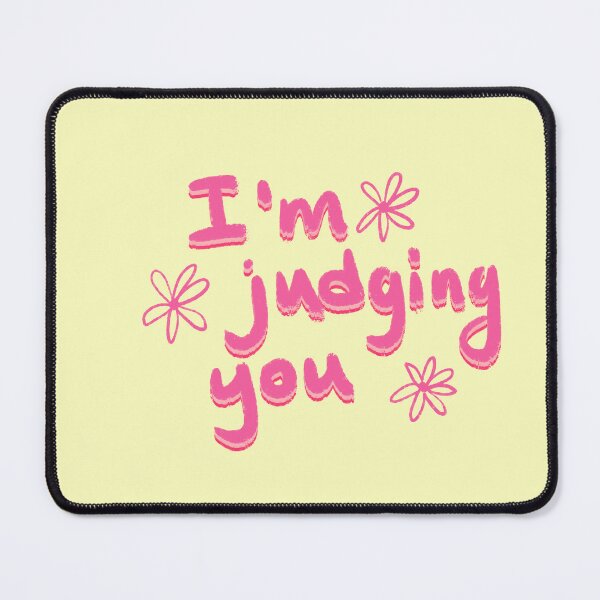 Item preview, Im judging you designed and sold by pinkyfish1010.