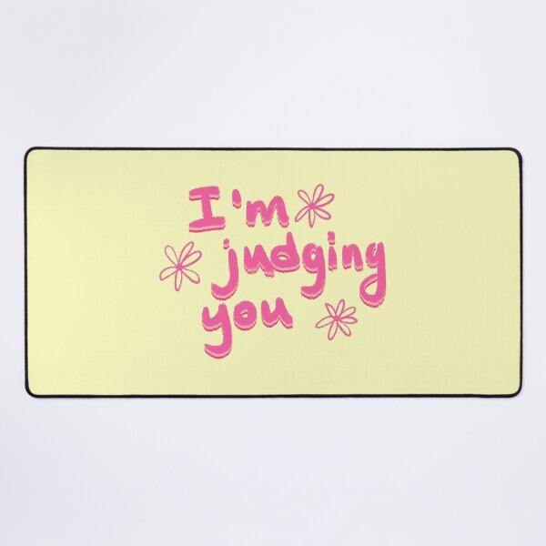 Item preview, Im judging you designed and sold by pinkyfish1010.