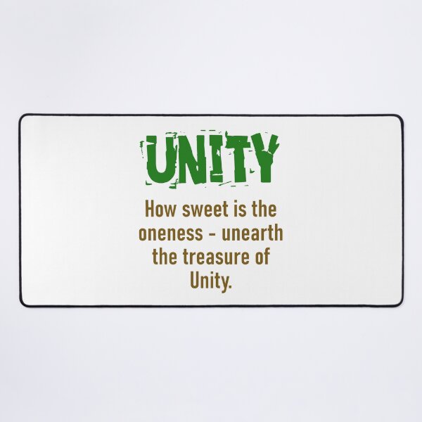Item preview, How Sweet Is The Oneness - Unity Quote designed and sold by CrankyOldDude.