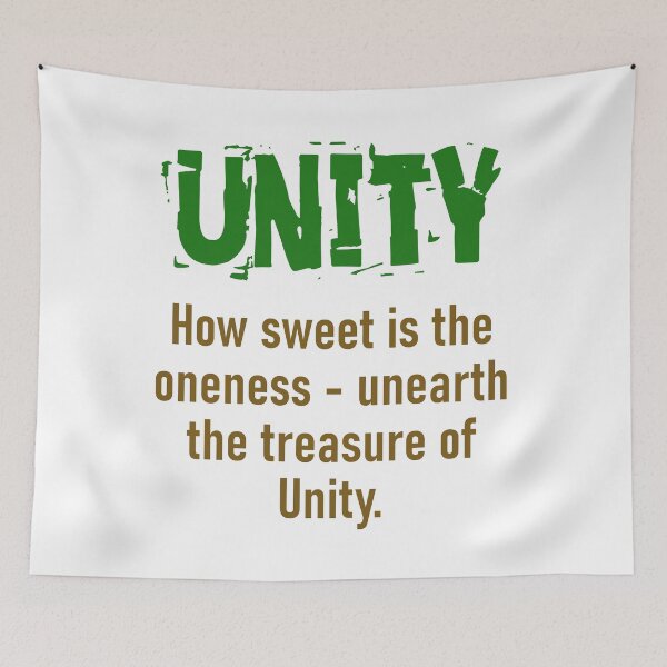 Item preview, How Sweet Is The Oneness - Unity Quote designed and sold by CrankyOldDude.