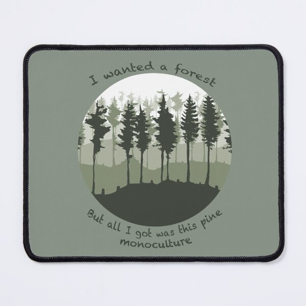Item preview, I wanted a forest but all I got was this pine monoculture designed and sold by Sadhbh rua.