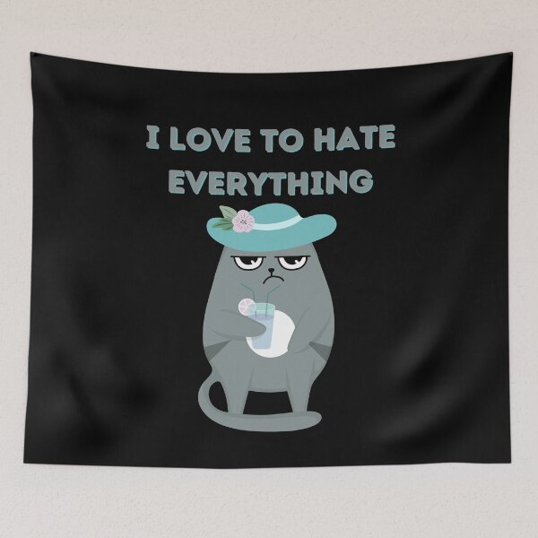 Item preview, Love to hate everything funny cat gifts 4 designed and sold by VectorPower.