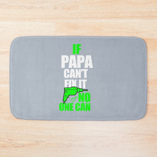 Item preview, If Papa can't fix it, no one can - A gift for a Dad ! designed and sold by UmagineArts.