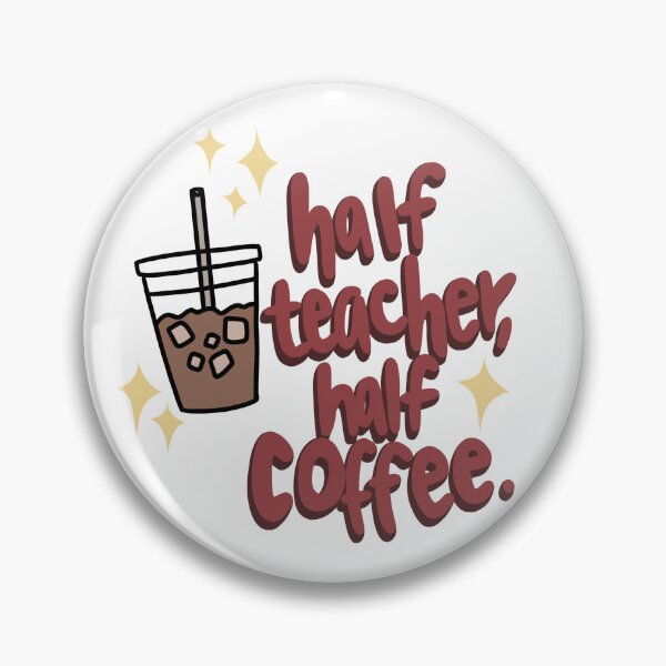 Item preview, Caffeinated Teacher designed and sold by sadiebatte.