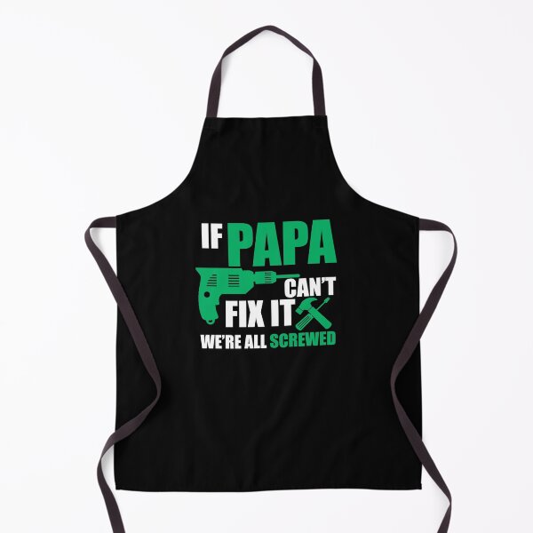 Item preview, If Papa can't fix it, we're all screwed - A design appreciating Dad ! designed and sold by UmagineArts.