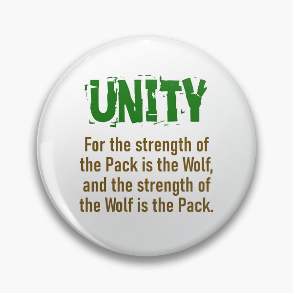 Item preview, For The Strength Of The Pack - Unity Quote designed and sold by CrankyOldDude.