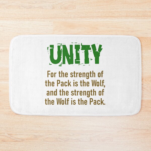 Item preview, For The Strength Of The Pack - Unity Quote designed and sold by CrankyOldDude.
