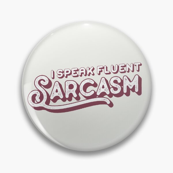 Item preview, I Speak Fluent Sarcasm designed and sold by Hatitudeology.