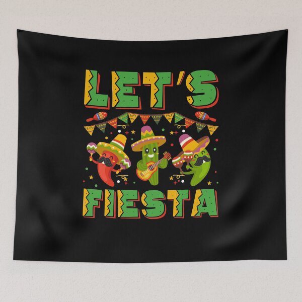 Item preview, Let's fiesta Happy Cinco de Mayo, Maxican  fiesta maxico squad designed and sold by BOHOVIN.