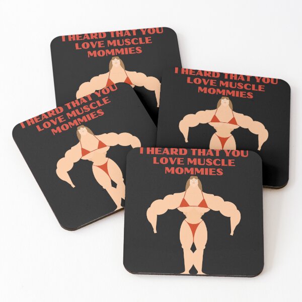 Item preview, I Love Muscle Mommies, I heard that you  Love Muscle Mommies for her, for him designed and sold by VectorPower.