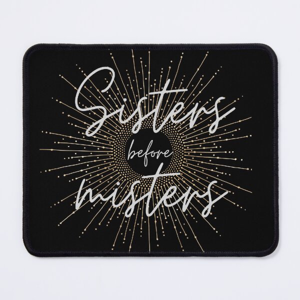 Item preview, Sisters before misters, sisters squad, sisters birthday, sisters gift, sisters for life, Birthday Gift designed and sold by barretp27.