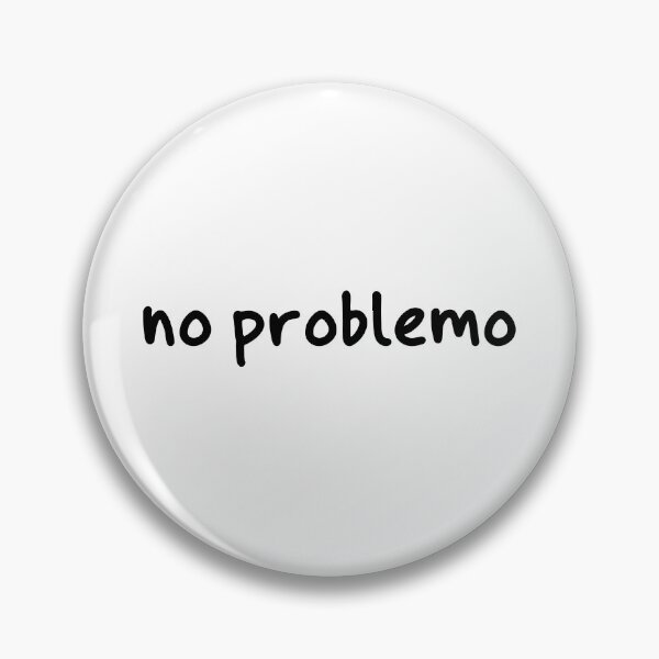 Item preview, No problemo designed and sold by allysmar.