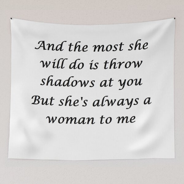 Item preview, She's Always a Woman designed and sold by EddRising.
