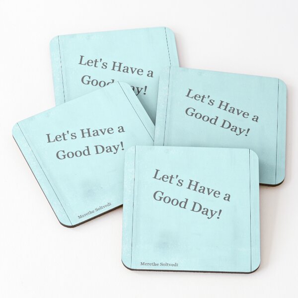 Item preview, Let's Have  A Good Day! - Cover Art - Light Blue designed and sold by Merethe Soltvedt.