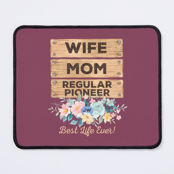 Item preview, JW Pioneer Mom; Jehovah's Witnesses Pioneer Service School designed and sold by trustinjehovah.