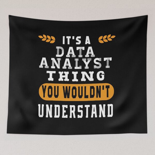 Item preview, IT'S a Data Analyst THING YOU WOULDN'T UNDERSTAND designed and sold by ZEDSOU ⭐⭐⭐⭐⭐.