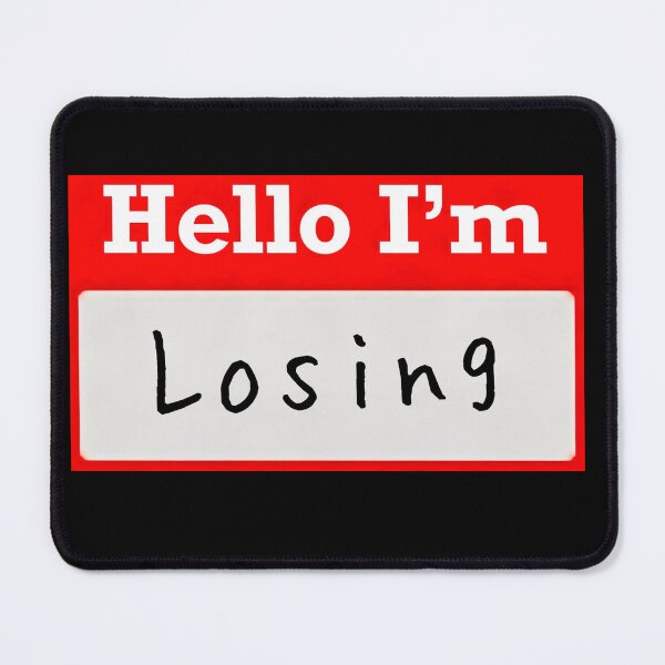 Item preview, Hello I’m “Losing” - Name tag designed and sold by SirZeus.