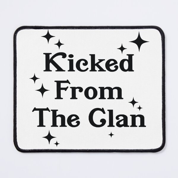 Item preview, Kicked From the Clan designed and sold by Rachel Mecham.