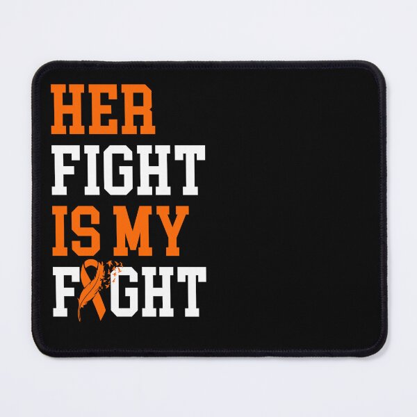 Item preview, Her Fight Is My Fight MS Multiple Sclerosis designed and sold by ChozenOne562.
