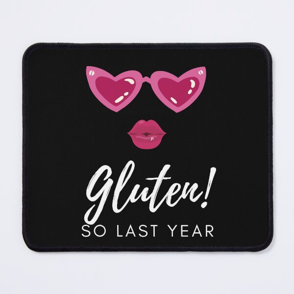 Item preview, Gluten! So Last Year - For Dark Backgrounds designed and sold by Paul Corps.
