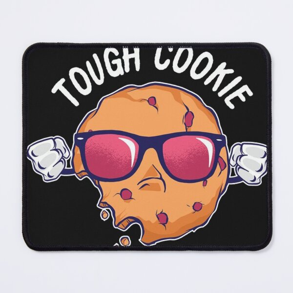 Item preview, Tough Cookie designed and sold by clydeelli.