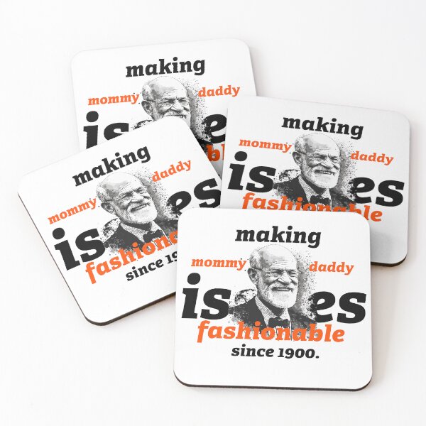 Item preview, Sigmund Freud: making mommy and daddy issues fashionable since 1900. designed and sold by NiceGoodBetter.