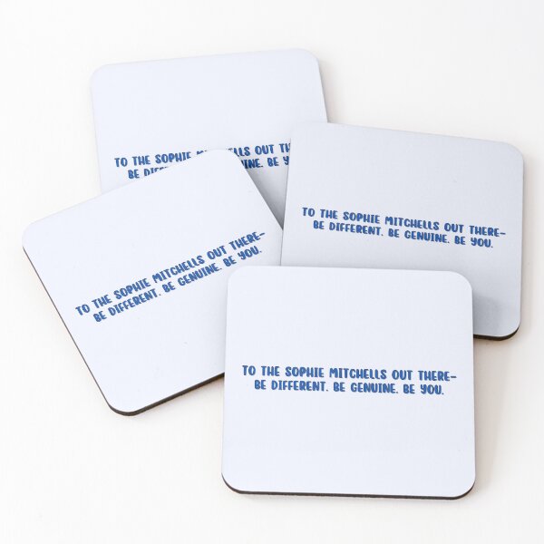 Item preview, Collided - To the Sophie Mitchells out there— Be different. Be genuine. Be you. designed and sold by getawaystore.