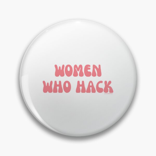 Artikelvorschau, Women who hack, v6 | @lilsboobthangs entworfen und verkauft von lilsboobthangs.