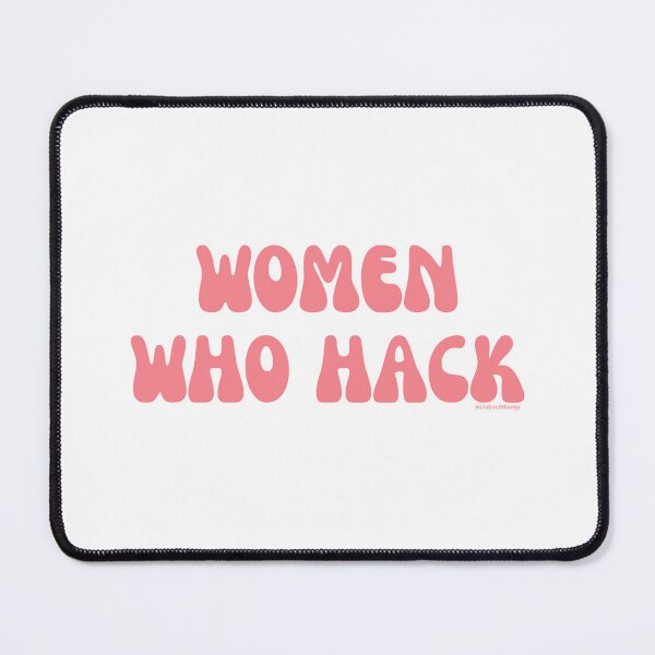 Item preview, Women who hack, v6 | @lilsboobthangs designed and sold by lilsboobthangs.