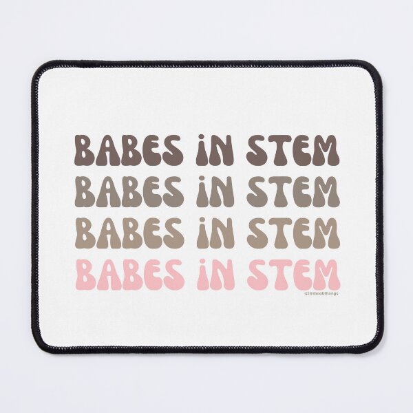 Item preview, Babes in STEM. v1 | @lilsboobthangs designed and sold by lilsboobthangs.