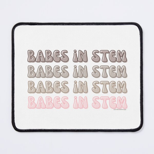 Item preview, Babes in STEM. v2 | @lilsboobthangs designed and sold by lilsboobthangs.