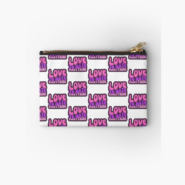 Item preview, Love To Hate Everything designed and sold by FNStuff.