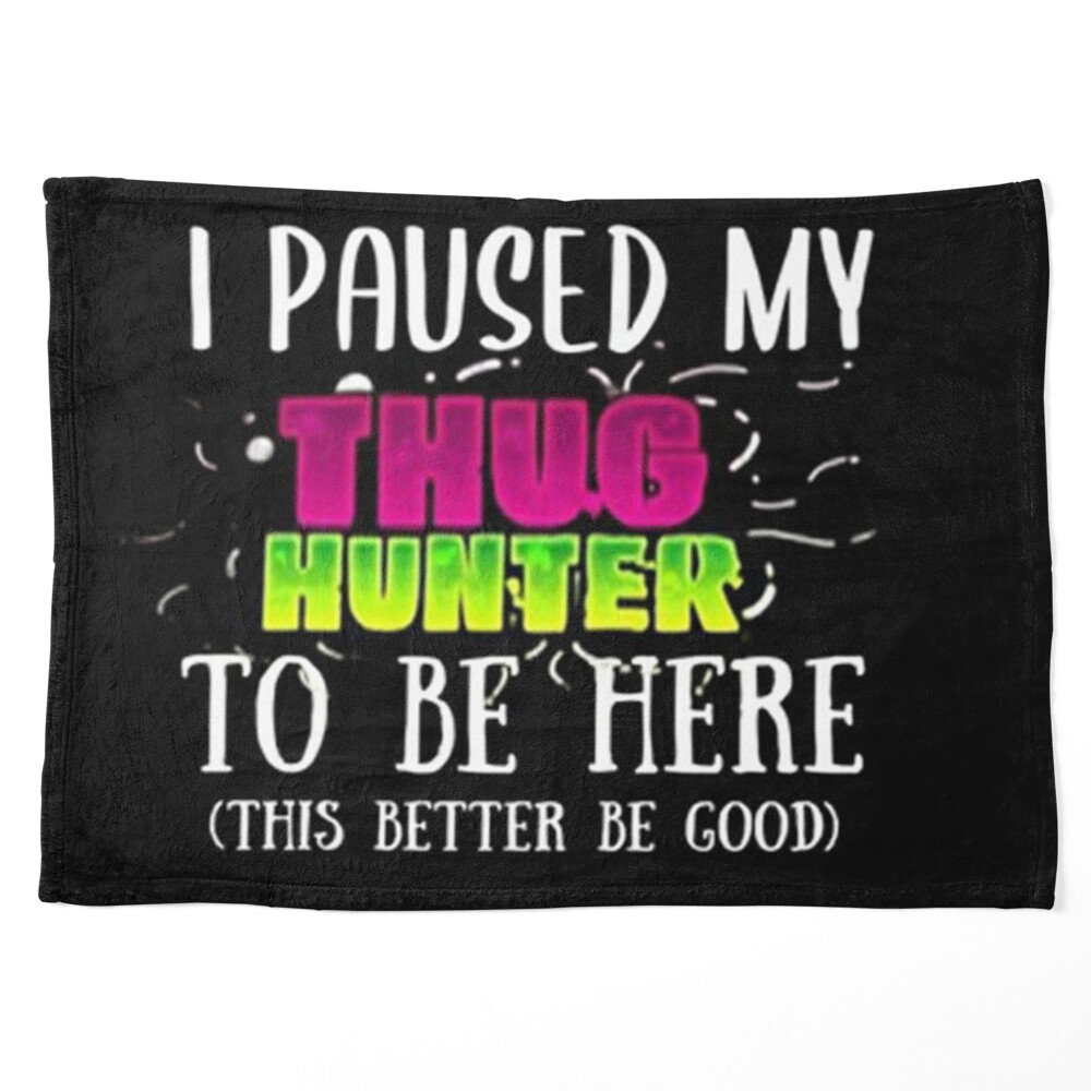 I paused my thug hunter to be here | Art Board Print