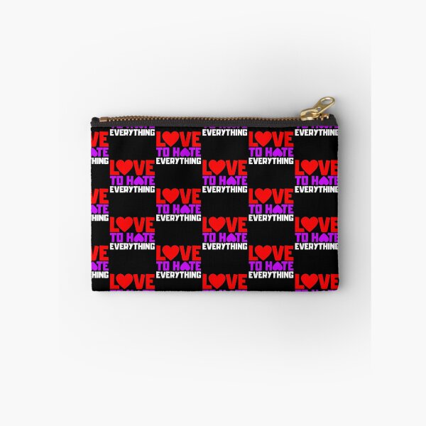 Item preview, Love To Hate Everything designed and sold by FNStuff.